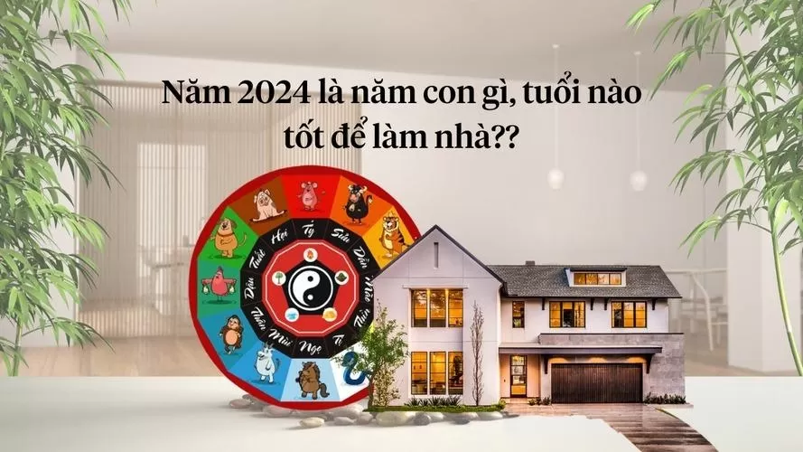 Xem Tuổi Làm Nhà Năm 2024 Kinh nghiệm, chuyên môn và uy tín của chủ đề